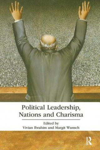 Book Political Leadership, Nations and Charisma 