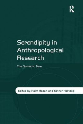 Kniha Serendipity in Anthropological Research HAZAN