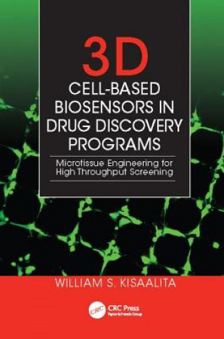 Kniha 3D Cell-Based Biosensors in Drug Discovery Programs KISAALITA