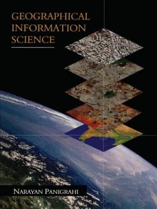 Książka Geographical Information Science PANIGRAHI