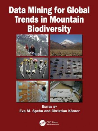 Knjiga Data Mining for Global Trends in Mountain Biodiversity Christian Korner