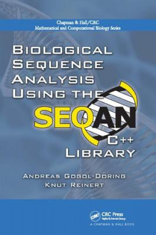 Buch Biological Sequence Analysis Using the SeqAn C++ Library GOGOL DORING