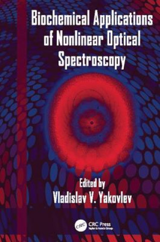 Книга Biochemical Applications of Nonlinear Optical Spectroscopy 