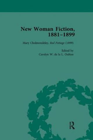 Carte New Woman Fiction, 1881-1899, Part III vol 9 DE LA L OULTON