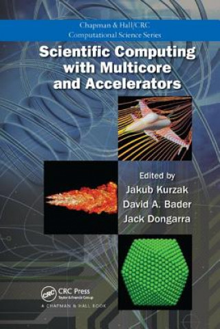 Kniha Scientific Computing with Multicore and Accelerators Jakub Kurzak