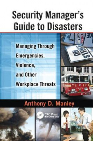 Carte Security Manager's Guide to Disasters MANLEY