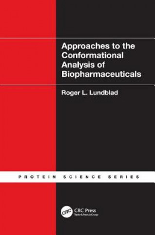 Carte Approaches to the Conformational Analysis of Biopharmaceuticals LUNDBLAD