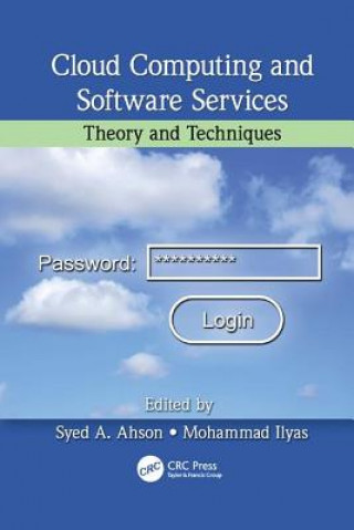 Knjiga Cloud Computing and Software Services Syed A. Ahson