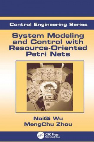 Carte System Modeling and Control with Resource-Oriented Petri Nets ZHOU