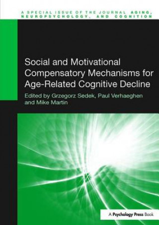 Kniha Social and Motivational Compensatory Mechanisms for Age-Related Cognitive Decline 
