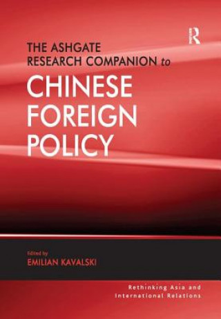 Książka Ashgate Research Companion to Chinese Foreign Policy 