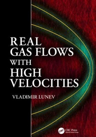 Carte Real Gas Flows with High Velocities LUNEV