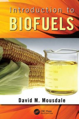 Книга Introduction to Biofuels MOUSDALE