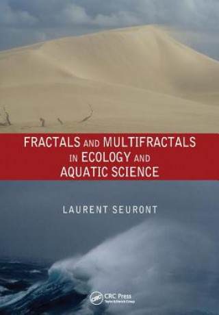 Kniha Fractals and Multifractals in Ecology and Aquatic Science SEURONT