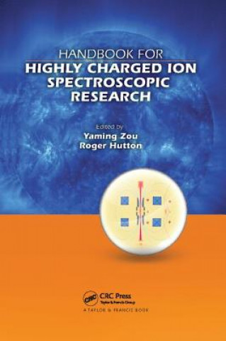 Książka Handbook for Highly Charged Ion Spectroscopic Research 