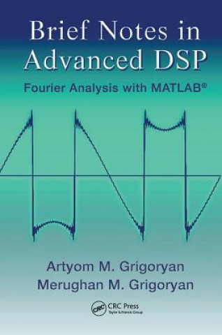 Könyv Brief Notes in Advanced DSP GRIGORYAN