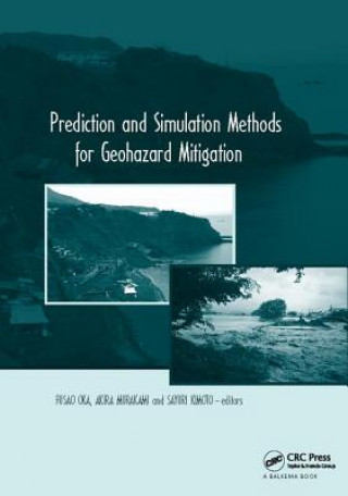 Könyv Prediction and Simulation Methods for Geohazard Mitigation 