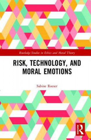 Buch Risk, Technology, and Moral Emotions Sabine Roeser