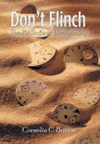 Книга Don't Flinch CORNELIA C. BRITTON