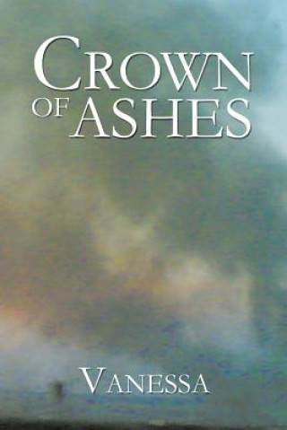 Kniha Crown of Ashes VANESSA