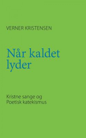 Książka Nar kaldet lyder VERNER KRISTENSEN