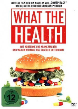 Video What the Health - Wie Konzerne uns krank machen und warum niemand was dagegen unternimmt Kip Andersen