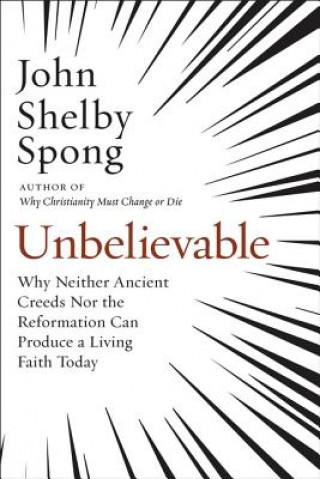 Buch Unbelievable John Shelby Spong