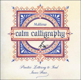 Kniha Calm Calligraphy Málleus