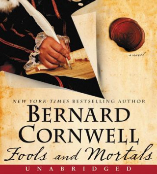 Audio Fools and Mortals Bernard Cornwell