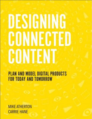 Книга Designing Connected Content Mike Atherton