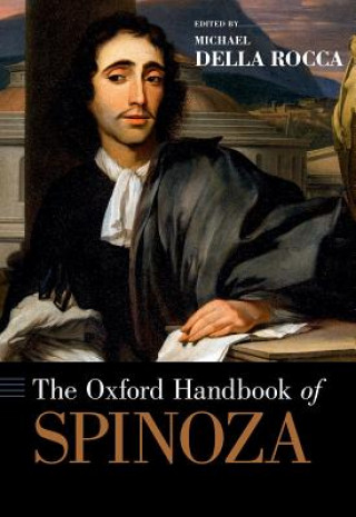 Kniha Oxford Handbook of Spinoza Michael Della Rocca