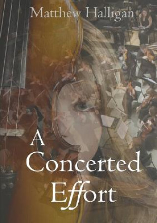 Kniha Concerted Effort Matthew Halligan