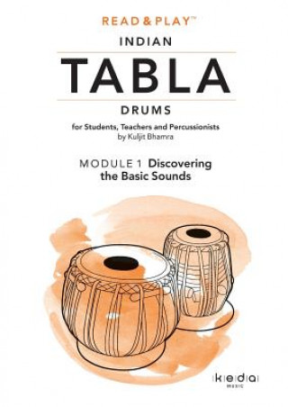 Książka Read and Play Indian Tabla Drums Module 1: Discovering the Basic Sounds Kuljit Bhamra