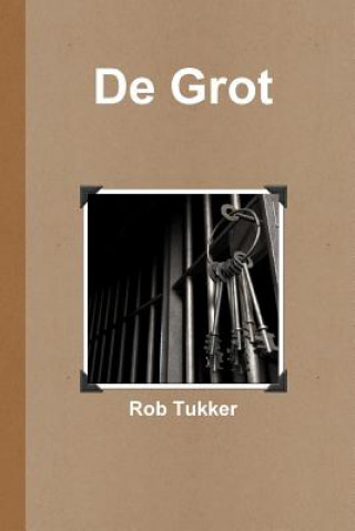 Kniha De Grot Rob Tukker