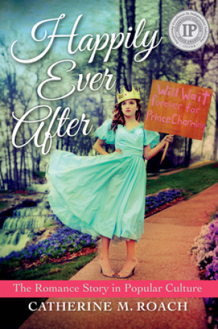 Livre Happily Ever After Catherine M. Roach