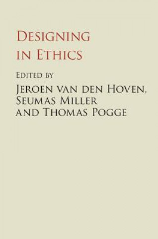 Książka Designing in Ethics Jeroen Van Den Hoven