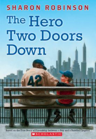 Книга Hero Two Doors Down Sharon Robinson