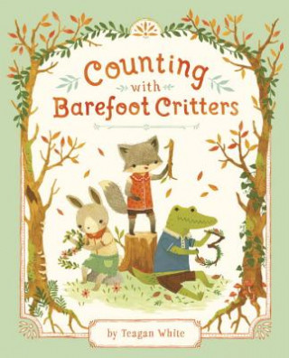 Книга Counting With Barefoot Critters Teagan White