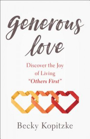 Kniha Generous Love Becky Kopitzke