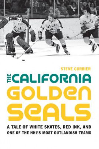 Carte California Golden Seals Steve Currier