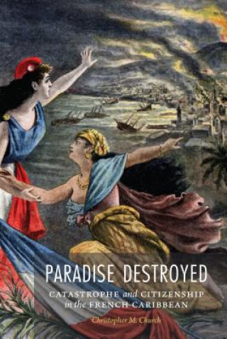 Könyv Paradise Destroyed Christopher M. Church