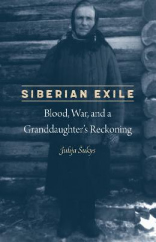 Książka Siberian Exile Julija Sukys