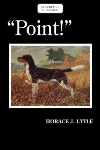 Kniha Point! Horace J. Lytle