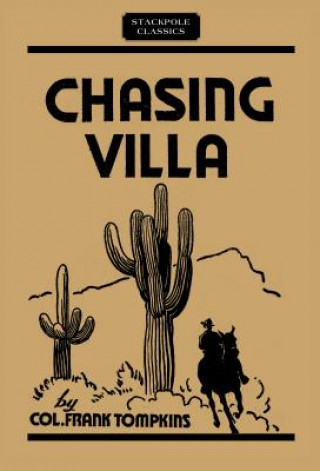 Libro Chasing Villa Col Frank Tompkins