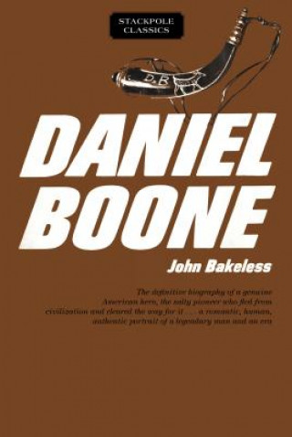 Kniha Daniel Boone John Bakeless