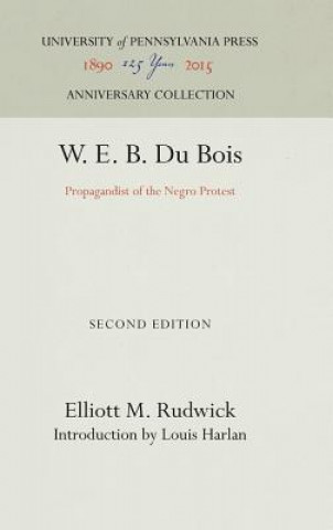 Carte W. E. B. Du Bois Elliott M. Rudwick