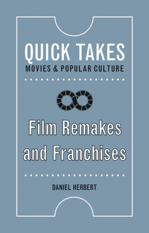 Книга Film Remakes and Franchises Daniel Herbert