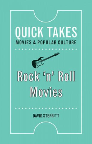 Könyv Rock 'n' Roll Movies David Sterritt