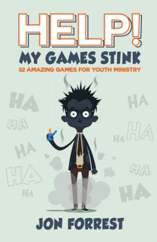 Kniha Help! My Games Stink Jon Forrest