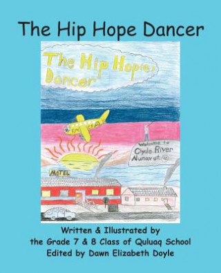 Carte Hip Hope Dancer Grade & Class of Quluaq School